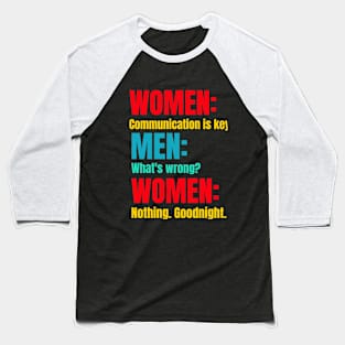 Men Women Communication is Key Baseball T-Shirt